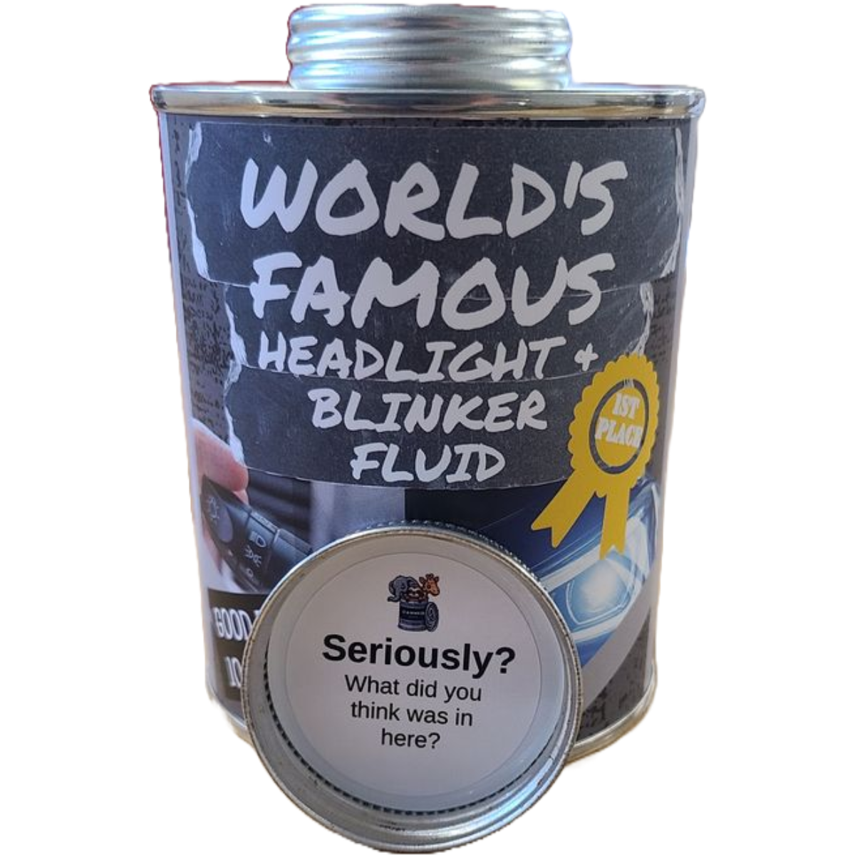 Can of 'World's Famous Headlight & Blinker Fluid' with humorous label
