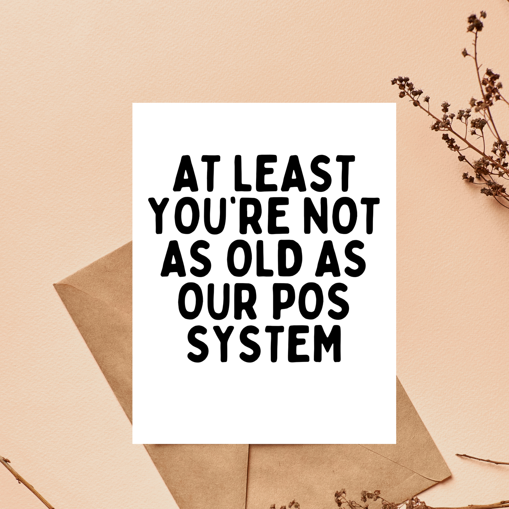 Card with humorous text on a beige background with an envelope and branches.